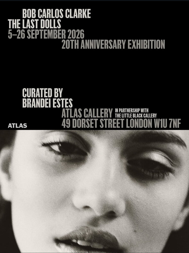 Bob Carlos Clarke, la Atlas Gallery di Londra ospita The Last Dolls 